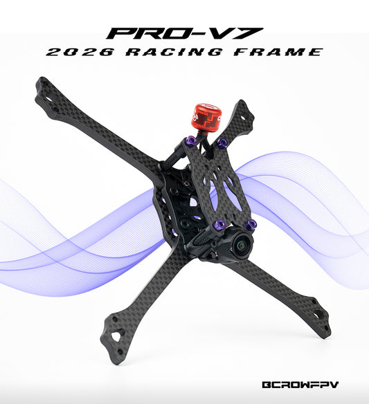 BCROWFPV PRO-V7 Racing Drone Frame Kit 2026 New Model