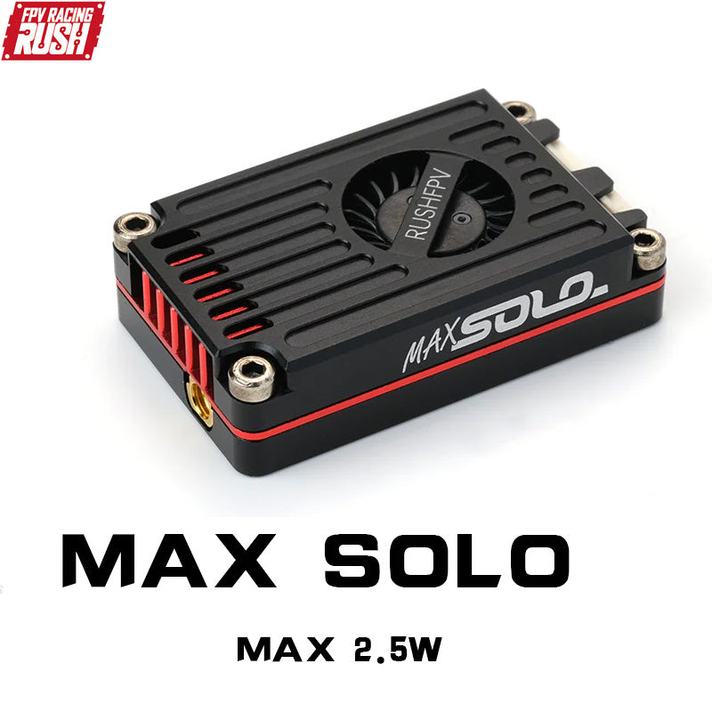 RUSH TANK MAX SOLO 5.8GHz 2.5W  Tank Solo 5.8G 1.6W  MAX SOLO XBAND 4.9G 2.5W